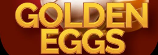   Gold Eggs